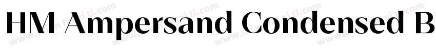 HM Ampersand Condensed Bold字体转换